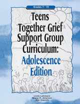 9781583913024-1583913025-Teens Together Grief Support Group Curriculum : Adolescence Edition : Grades 7-12