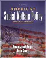 9780801333118-0801333113-American Social Welfare Policy: A Pluralist Approach (4th Edition)