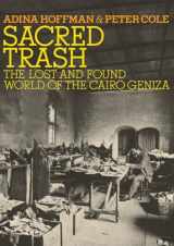 9780805212235-080521223X-Sacred Trash: The Lost and Found World of the Cairo Geniza (Jewish Encounters Series)