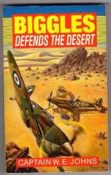 9780099938408-0099938405-Biggles Defends The Desert