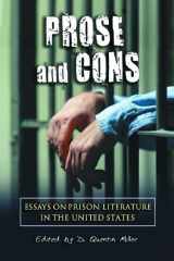 9780786421466-0786421460-Prose and Cons: Essays on Prison Literature in the United States