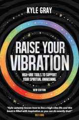 9781401966850-1401966853-Raise Your Vibration (New Edition): High-Vibe Tools to Support Your Spiritual Awakening