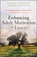 9781119077992-1119077990-Enhancing Adult Motivation to Learn: A Comprehensive Guide for Teaching All Adults