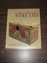 9780890135686-0890135681-Converging Streams: Art of the Hispanic and Native American Southwest
