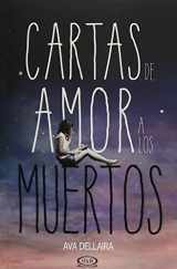 9789876128513-9876128515-Cartas de amor a los muertos/ Love letters to the dead (Spanish Edition)