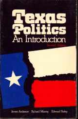 9780060402624-0060402628-Texas politics: An introduction