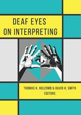 9781944838270-1944838279-Deaf Eyes on Interpreting