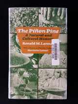 9780874170658-0874170656-The Pinon Pine: A Natural and Cultural History