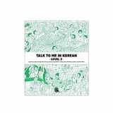 9781186701097-1186701099-Talk To Me In Korean Level 3 (Downloadable Audio Files Included) (English and Korean Edition)