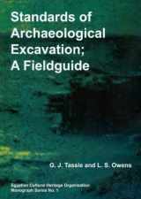 9781906137175-190613717X-Standards of Archaeological Excavation: A Field Guide (Egyptian Cultural Heritage Organisation Monograph)