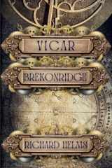 9781685123529-168512352X-Vicar Brekonridge: A Vicar Brekonridge Novel
