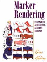 9781501353680-1501353683-Marker Rendering for Fashion, Accessories, and Home Fashion
