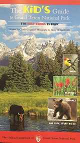 9780931895661-0931895669-The Kid's Guide to Grand Teton National Park