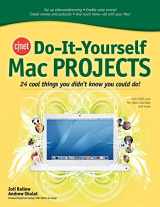 9780072264715-0072264713-CNET Do-It-Yourself Mac Projects: 24 Cool Things You Didn't Know You Could Do!