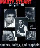 9781558537736-1558537732-Pilgrims, Sinners, Saints, and Prophets: A Book Of Words and Photographs