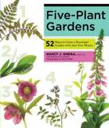 9781612120041-1612120040-Five-Plant Gardens: 52 Ways to Grow a Perennial Garden with Just Five Plants