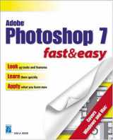 9781931841931-1931841934-Adobe Photoshop 7 Fast & Easy
