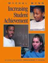 9781880463109-1880463105-Increasing Student Achievement: Volume I, Vision
