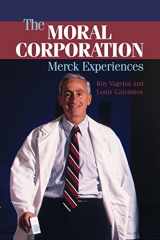9780521683838-0521683831-The Moral Corporation: Merck Experiences