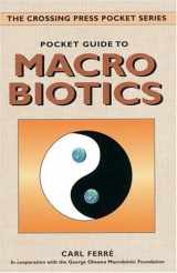 9780895948489-0895948486-Pocket Guide to Macrobiotics (The Crossing Press Pocket Series)