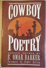 9780966209198-0966209192-Cowboy Poetry Classic Rhymes (Cowboy Poetry Classics)