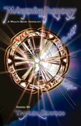 9781905713158-1905713150-Manifesting Prosperity: A Wealth Magic Anthology