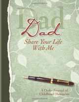 9781563834165-1563834162-Dad, Share Your Life With Me Heirloom Edition