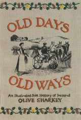 9780815602187-0815602189-Old Days, Old Ways: An Illustrated Folk History of Ireland (Irish Studies)