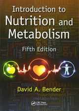 9781466572249-1466572248-Introduction to Nutrition and Metabolism
