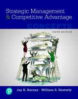 9780134743080-0134743083-Strategic Management and Competitive Advantage: Concepts
