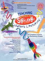 9781883822347-1883822343-Teaching Physical Science Through Children's Literature