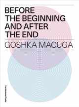9788887029659-8887029652-Goshka Macuga: Before the Beginning and after the End