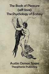 9781519340627-1519340621-The Book of Pleasure: The Psychology of Ecstasy