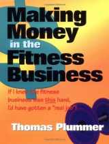 9781585187096-1585187097-Making Money in the Fitness Business