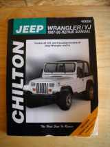 9780801990922-0801990920-Chilton's Jeep Wrangler/Yj 1987-95 Repair Manual (Chilton's Total Car Care.)