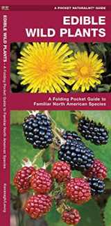 9781583551271-1583551271-Edible Wild Plants: A Folding Pocket Guide to Familiar North American Species (Outdoor Skills and Preparedness)