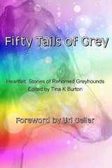 9781518760907-1518760902-Fifty Tails of Grey