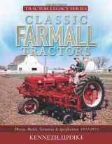 9780760331958-0760331952-Classic Farmall Tractors: History, Models, Variations & Specifications 1922-1975 (Tractor Legacy Series)