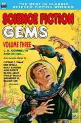 9781612870922-1612870929-Science Fiction Gems, Vol. Three: C. M. Kornbluth and others
