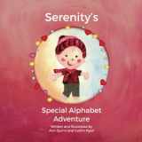 9781981654321-1981654321-Serenity's Special Alphabet Adventure