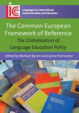9781847697295-1847697291-The Common European Framework of Reference: The Globalisation of Language Education Policy (Languages for Intercultural Communication and Education, 23)