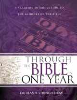 9781629110547-162911054X-Through the Bible in One Year: A 52-Lesson Introduction to the 66 Books of the Bible (Bible Study Guide for Small Group or Individual Use)