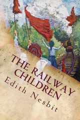 9781514860762-1514860767-The Railway Children: Illustrated