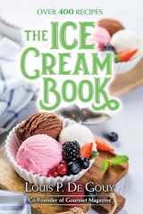 9780486832326-0486832325-The Ice Cream Book: Over 400 Recipes