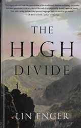 9781410474889-1410474887-The High Divide (Thorndike Press Large Print Historical Fiction)
