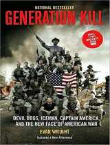 9781400139743-1400139740-Generation Kill: Devil Dogs, Iceman, Captain America, and the New Face of American War