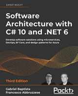 9781803235257-180323525X-Software Architecture with C# 10 and .NET 6 - Third Edition: Develop software solutions using microservices, DevOps, EF Core, and design patterns for Azure