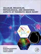 9780128230367-0128230363-Cellular, Molecular, Physiological, and Behavioral Aspects of Traumatic Brain Injury