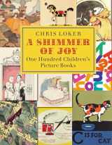 9781567926569-1567926568-A Shimmer of Joy: One Hundred Children's Picture Books