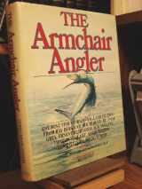 9780684185651-0684185652-The Armchair angler (The Armchair library)